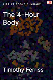 The 4-Hour Body - Littler Books