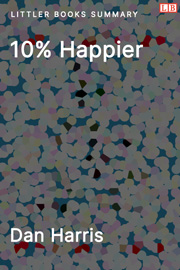 10% Happier - Littler Books Summary