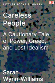 Littler Books cover of Careless People: A Cautionary Tale of Power, Greed, and Lost Idealism Summary