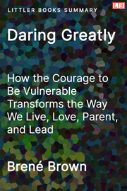 Daring Greatly - Littler Books Summary