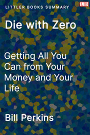 Die with Zero - Littler Books