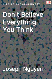 Don't Believe Everything You Think - Littler Books