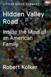 Littler Books cover of Hidden Valley Road: Inside the Mind of an American Family Summary
