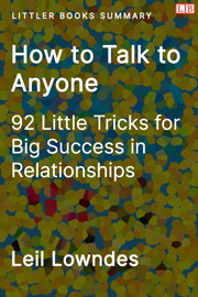 How to Talk to Anyone - Littler Books Summary