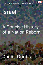 Israel: A Concise History of a Nation Reborn - Littler Books Summary