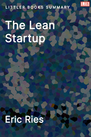 The Lean Startup - Littler Books Summary