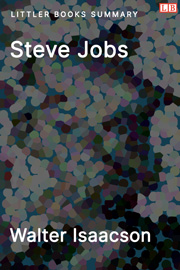 Steve Jobs - Littler Books Summary