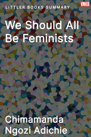 Littler Books cover of We Should All Be Feminists Summary